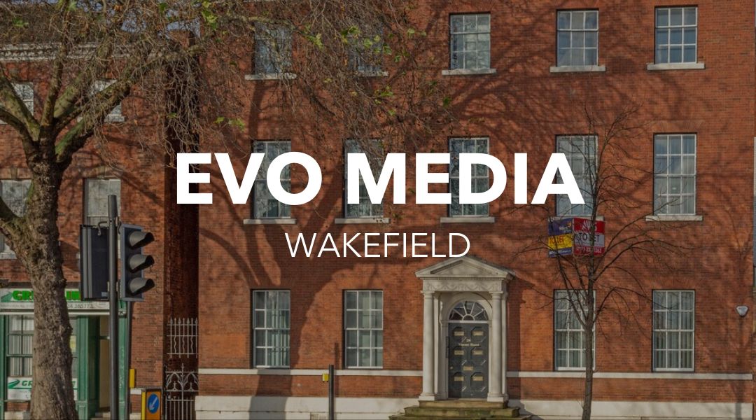 Evo Media is Coming to Wakefield!